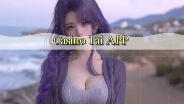 Casino Tải APP