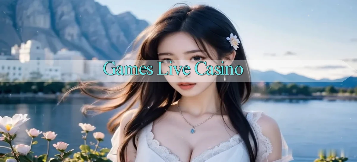 Games Live casino