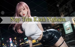 Nạp tiền Kinh nghiệm
