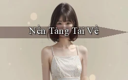 Nền tảng Tải về