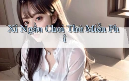 Xí ngầu Chơi thử miễn phí